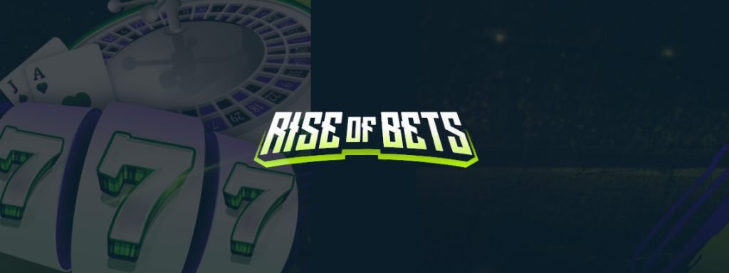 Rise of Bets Casino